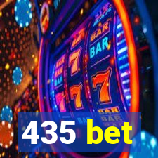 435 bet